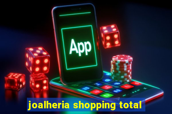 joalheria shopping total